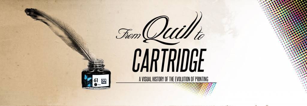 From Quill to Cartridge - History of Printing